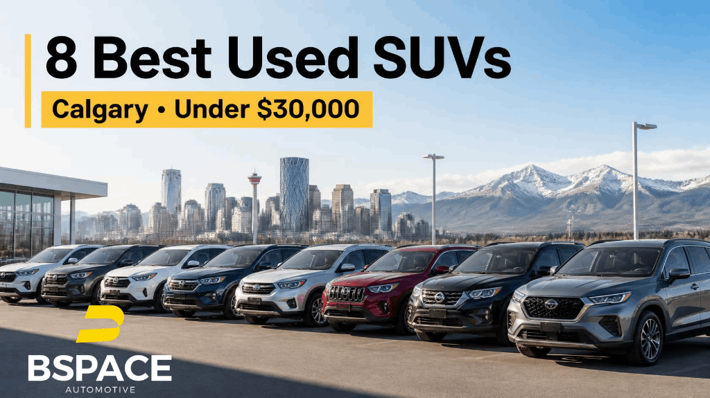 Navigating Calgary's 2026 SUV Market: Maximizing Your $30,000 Budget